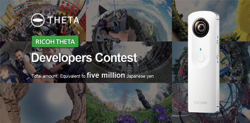 YRP Ubiquitous Networking Laboratory Announces the RICOH THETA Developers Contest
